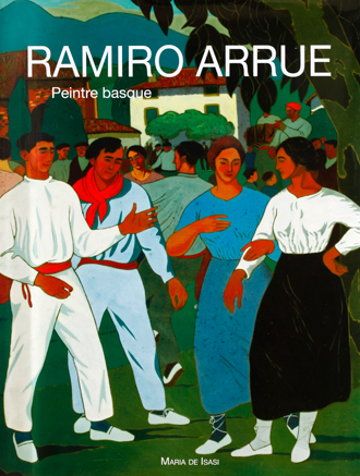 Ramiro Arrue - Peintre Basque